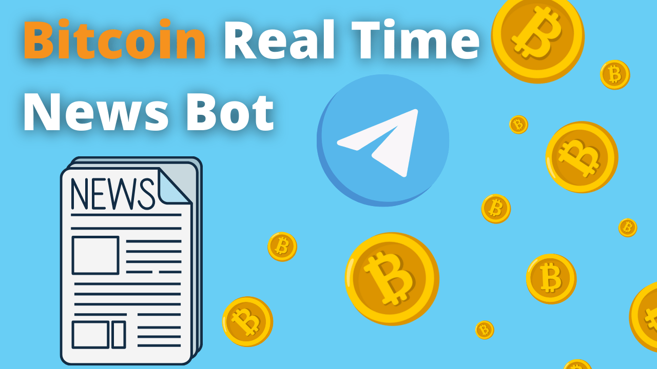 Bitcoin Real Time News Bot
